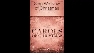 SING WE NOW OF CHRISTMAS (SATB Choir) - arr. Joseph M. Martin