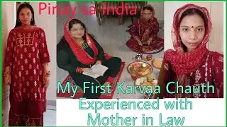Pinay sa India:My First Karvaa Chauth Experienced Ritual With my Mother in Law