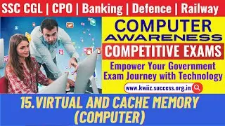 15 VIRTUAL AND CACHE MEMORY COMPUTER : Computer Awareness Course for Competitive Exams