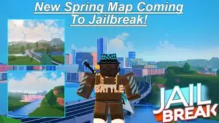 New Spring Map Coming To Jailbreak! Jailbreak (ROBLOX)