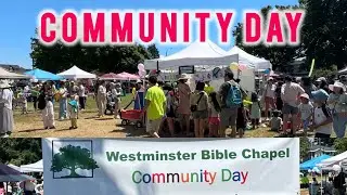 Community Day | Westminster Bible Chapel,Graham Park #2025 #community #canada #event #lifeincanada