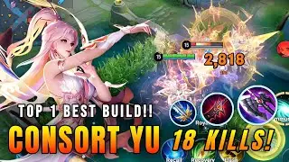 BROKEN BUILD!! 18 KILLS – Consort Yu Unreal Damage | Top 1 Best Build in Honor of Kings