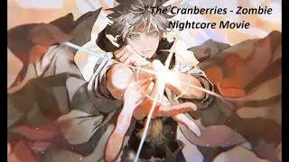 Nightcore Movie - Zombie