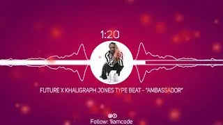 [FREE] Future x Khaligraph Jones Type Beat 2019 &ldquo;Ambassador&rdquo; (Prod. By BeatHustlers)