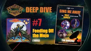 Ep. 673: Night Ranger Deep Dive #7 (Feeding Off the Mojo) | Tim's Vinyl Confessions