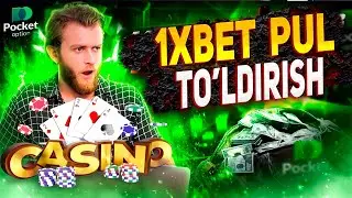 1XBET PUL KIRITISH 2025 @XammabopTv @1XBETSLOYT @SOQQABOS