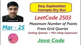 Maximum Number of Points From Grid Queries | LeetCode 2503 | Java Code | Developer Coder