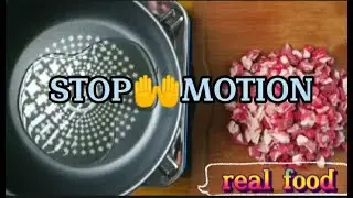 STOP MOTION REAL FOOD (cooking)