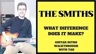 The Smiths - What Difference Does It Make guitar lesson
