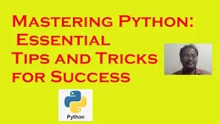 #Mastering #Python: Essential #Tips and #Tricks for Success