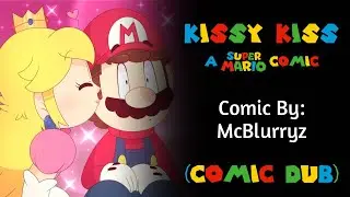 Kissy Kiss: A Super Mario Comic (Comic Dub)