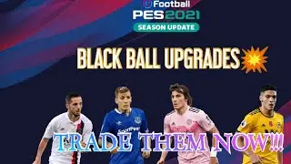 GOLD TO BLACK BALL UPGRADES PES 2021|PART 1|PES2020
