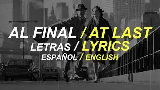 At Last - ETTA JAMES (Subt&iacute;tulos Espa&ntilde;ol / english)