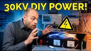 DIY: How To Build an Adjustable 30 kV High Voltage Power Supply!