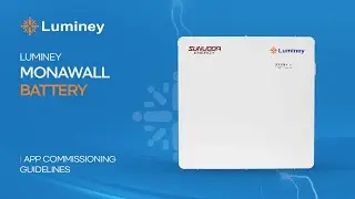 🔋 Luminey Monawall Battery –  App Commissioning Guidelines