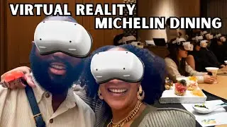 Would You Eat in Virtual Reality!? | Immersive Micheline Star Dining Experience
