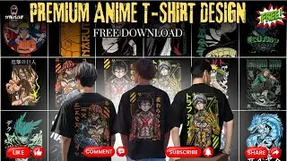 Free Premium Anime T-Shirt Designs 2025 | Download Anime T-Shirt Art (Naruto, AOT, Zoro)