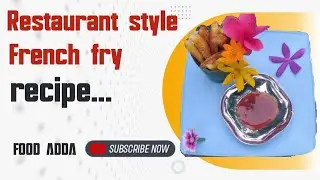 Restaurant style  #French fry  #recipe 🔥 Food Adda 