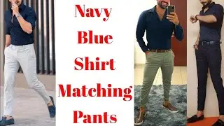 Navy Blue Shirt With Matching Pants #matchingpantshirt || Best Color Combinations || by Look Stylish