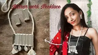 #diy  Mirror Work Fabric Necklace Making!