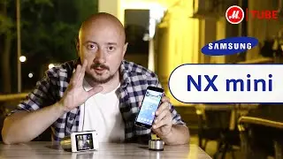 Видеообзор компактного фотоаппарата Samsung NX mini