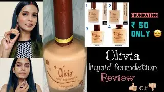 OLIVIA liquid foundation review 2021