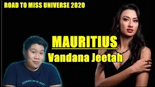 MAURITIUS' Vandana Jeetah | Road to Miss Universe 2020 | Profile and Analysis