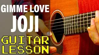 How To Play Gimme Love by Joji (Guitar Lesson)