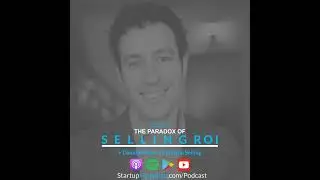 S13E11 - The Paradox of Selling ROI with Author & Cerebral Selling Founder David Priemer