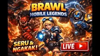 🔴 LIVE Brawl lagi