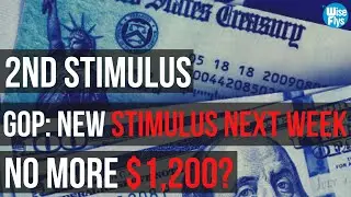 2nd Stimulus: GOP Announced New (Different) Stimulus Plan For Next Week