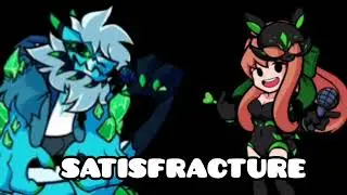 Satisfracture / FNF Request by @Areenfozz