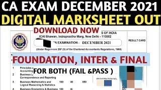 Breaking | ICAI Announcement | CA Exam December 2021 Digital Marksheet Out | For Both( Fail & Pass)