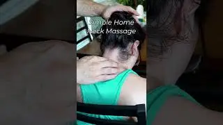 ASMR Short Home Neck Massage for your Partner #massagetherapy#neckmassage#headacherelief
