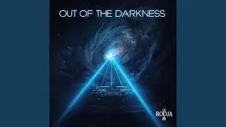 Out Of The Darkness