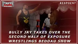 Bully Jay continues to dominate the Exposure Roster: Exposure Exclusive, Beddau, 27.04.19