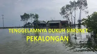 Tenggelamnya Dukuh Simonet Pekalongan #banjirrob