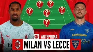 OCCASIONE! Milan SU, Lecce GIÙ, VINCERE! | Anteprima di MILAN vs LECCE