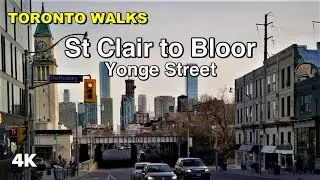 Toronto Walks - Yonge Street from St Clair Ave to Bloor Street [4K]