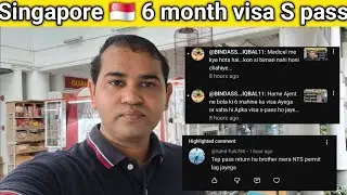 Singapore 🇸🇬 TEP Visa return to NTS Permit | Singapore 🇸🇬 6 months visa S pass in future 