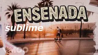 Sublime - Ensenada (UnOfficial Music Video) | VMOO