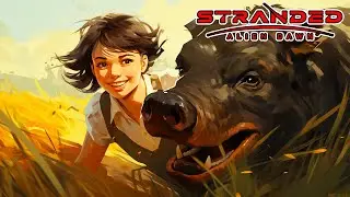 I TAMED A BOAR! - Stranded: Alien Dawn Saltu region ep11