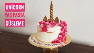 Unicorn yaş pasta süsleme teknikleri \kız pastası #unikornpasta #minegüzel