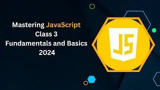 Understanding Arrays in JavaScript | User-Friendly Tutorial | Class 3