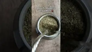 How To Prepare Yerba Mate🧉#yerbamate