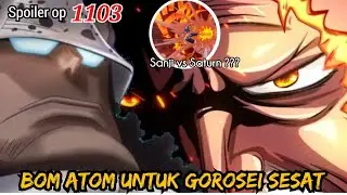 SPOILER OP 1103 - KUMA VS SATURN‼️| DRAGON NGAPAIN⁉️DUO CYBORG VS SATURN⁉️| SPOILER ONE PIECE 1103