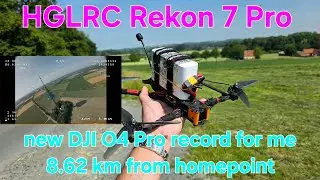 FPV Drone Long Range Flight - HGLRC Rekon 7 Pro - DJI O4 Pro - If only I had known that before #fpv