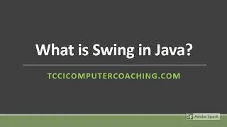 What is Swing in Java