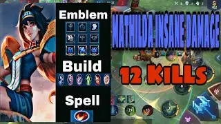 MATHILDA INSANE DAMAGE!! BEST BUILD 2021