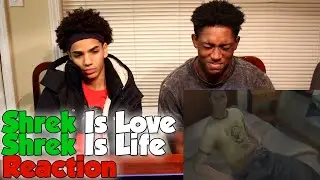 Shrek Is Love Shrek Is Life Reaction